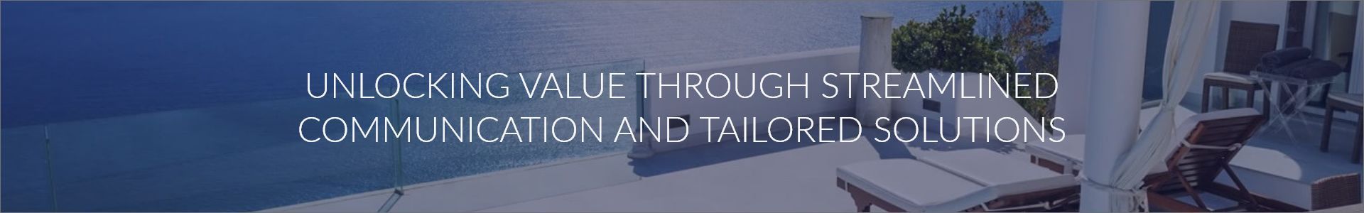 Text: Unlocking value through streamlined communication and tailored solutions over a blue water background.